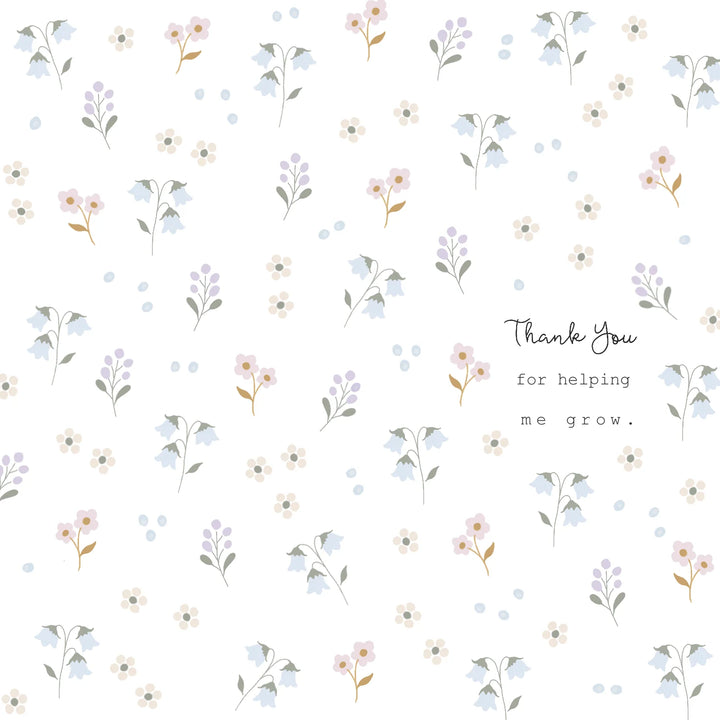 Greeting Card | Thank You for Helping Me Grow